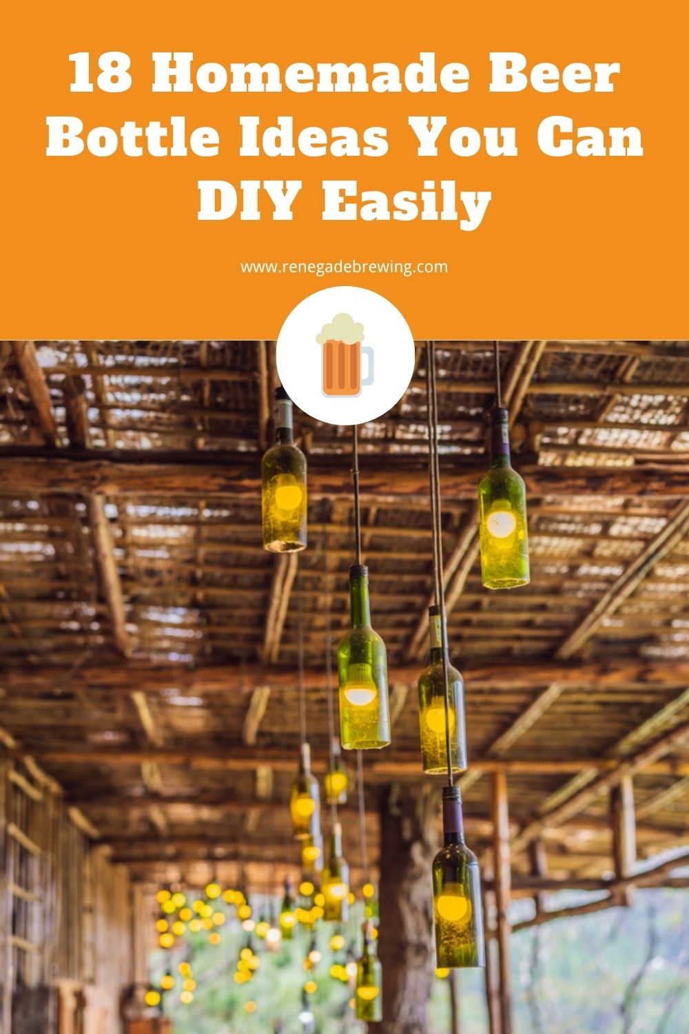 18 Homemade Beer Bottle Ideas You Can DIY Easily 1